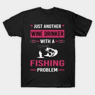 Wine Drinker Fishing T-Shirt